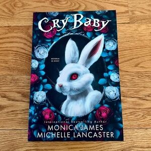 HARDCOVER: Monica James / Michelle Lancaster Cry Baby (Revenge Is Sweet Series)